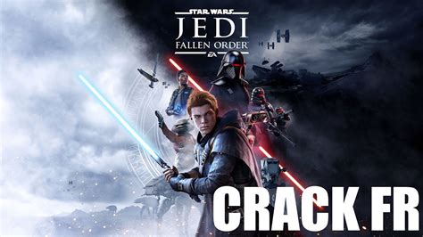 Star Wars Jedi Fallen Order Crack Fr Youtube