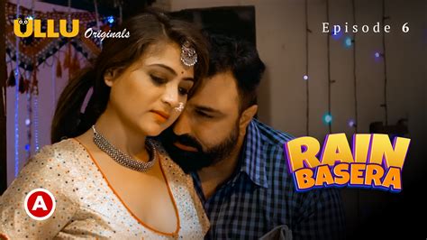 Rain Basera Part 2 E06 2023 Hindi Hot Web Series Ullu