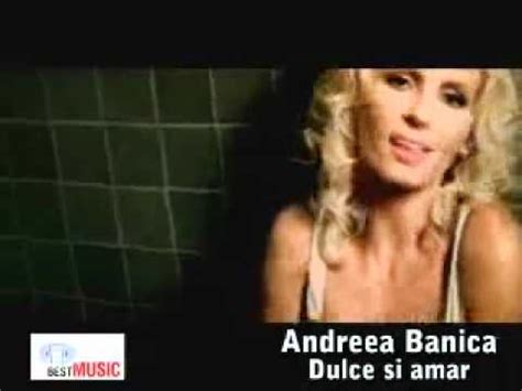 Andrea Banica Dulce Si Amar Mp Youtube