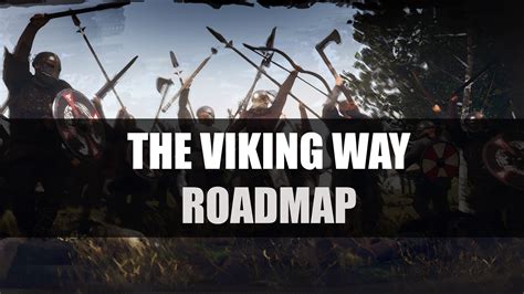 The Viking Way Roadmap News Indiedb