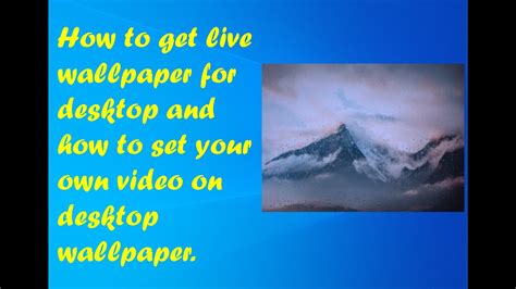 How To Get Live Wallpaper For The Desktopvery Easy Method Youtube