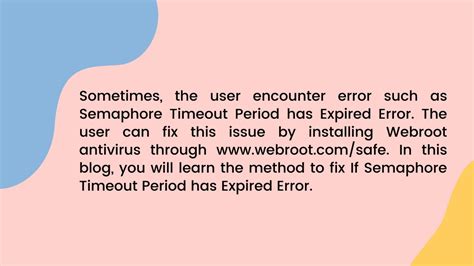 Ppt If Semaphore Timeout Period Has Expired Error How To Fix It With Webroot Powerpoint