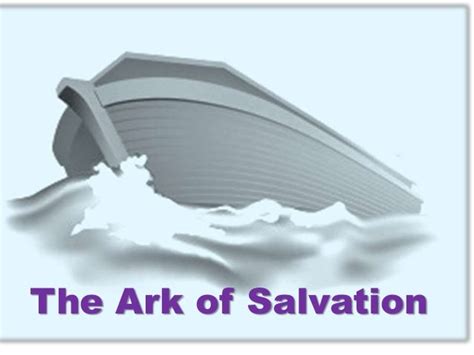 Ark Of Salvation How Noahs Ark Points To Christ
