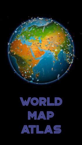 World Map Atlas App For Android Download Free Android Apps