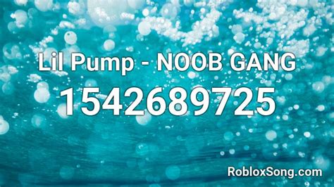 Lil Pump Noob Gang Roblox Id Roblox Music Codes