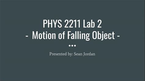 Phys 2211 Lab 2 Motion Of Falling Object Youtube