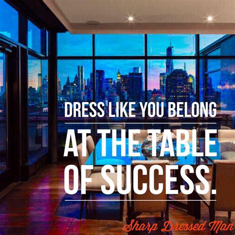 Dress For The Job You Want Dress For Success Hustle Quotes