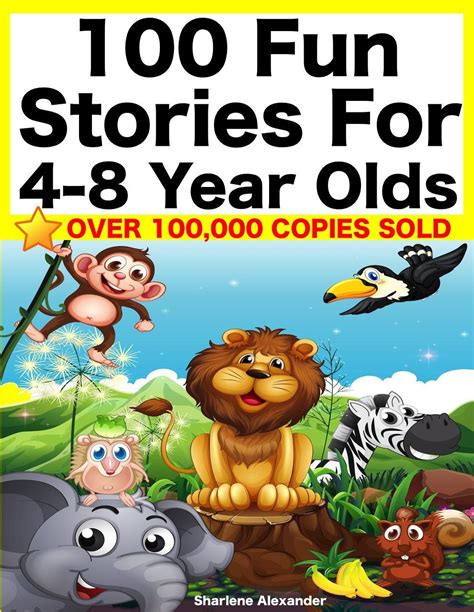 100 Fun Stories For 4 8 Year Olds Perfect For Bedtime And Young Readers