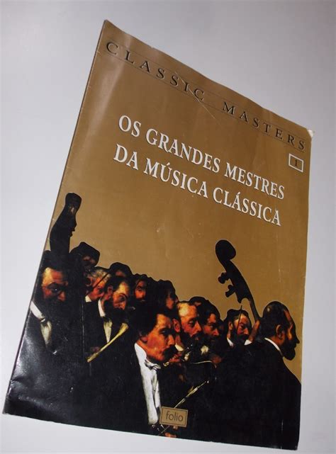 Revista Classic Masters Grandes Mestres Da M Sica Cl Ssica