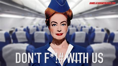 Don T F With United Airlines United Airlines Hires Hollywood Actress To Keep Flyers In Line