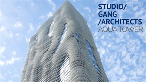 Studio Gang Architects Aqua Tower Kanopy