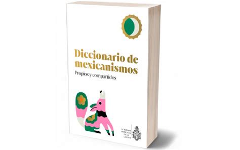 La Identidad Lingüística De Los Mexicanos En Un Diccionario