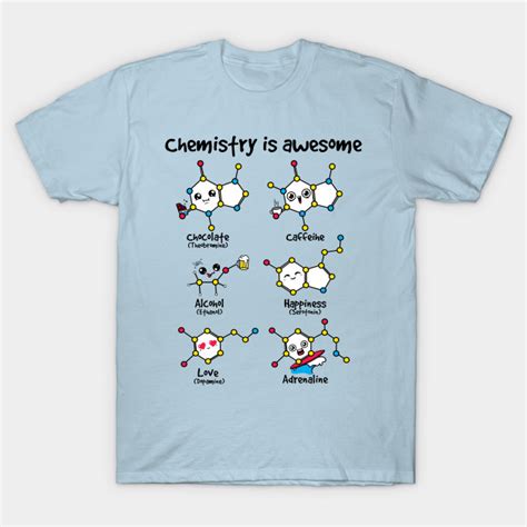 Chemistry Is Awesome Chemistry T Shirt Teepublic