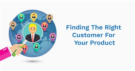 Finding The Right Customer For Your Product In 5 Easy Steps