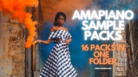 Free Amapiano Sample Packs 2021 Youtube