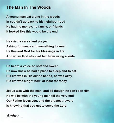 The Man In The Woods The Man In The Woods Poem By Amber