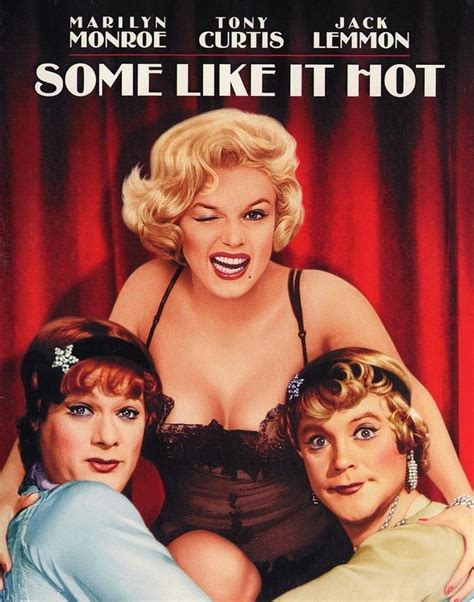Some Like It Hot Some Like It Hot Marilyn Monroe Movies Tony