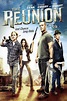 The Reunion (2011) - Posters — The Movie Database (TMDB)
