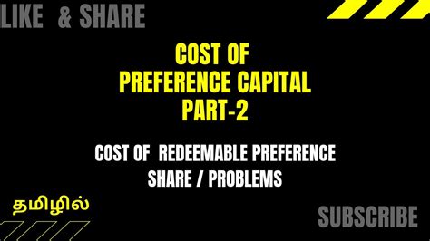 The company issues redeemable preference shares for a specific time period. cost of preference share tamil part 2 || cost of ...