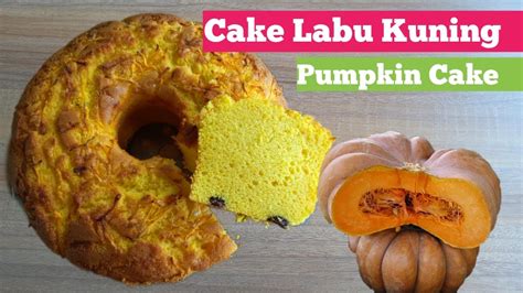 Resep Cake Labu Kuning Pumpkin Cake Recipe Cakelabukuning