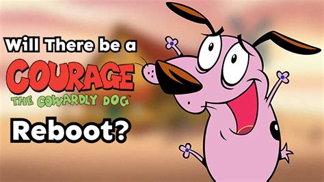Will There Be A Courage The Cowardly Dog Reboot