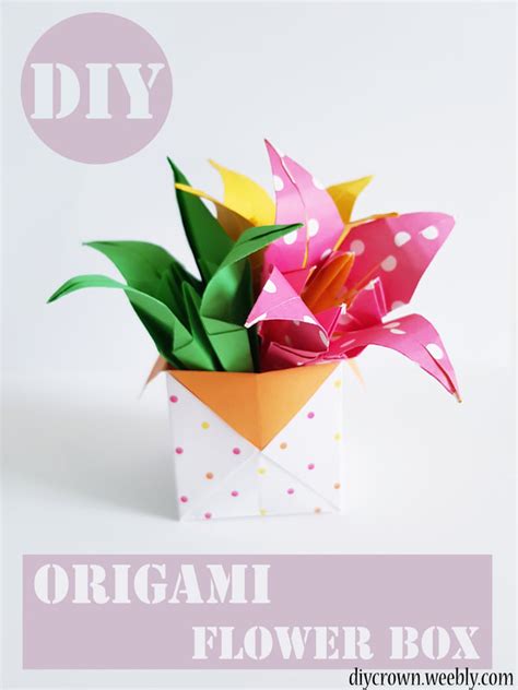 Diy Origami Flower Box Diycrown Origami And Paper Art Diys