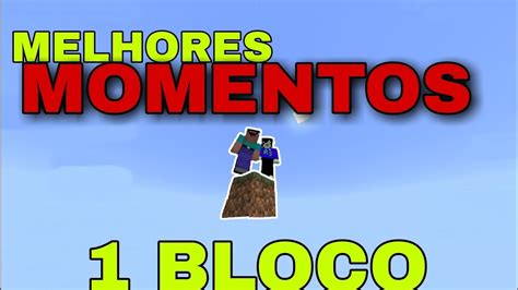 2 TONTO No Minecraft 1 Bloco MELHORES MOMENTOS YouTube