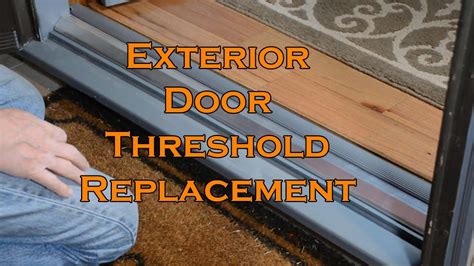 How To Replace An Exterior Door Threshold Plate Youtube