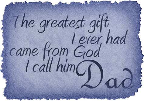Here are famous father's day quotes from daughter and son, short father's day quotes these are written by famous personalities, on fathers and daughters, fathers and sons. Fathers Day Cards 2013 | Messages Love