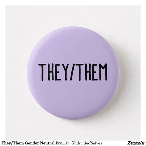 Theythem Gender Neutral Pronouns Button Zazzleca In 2021 Gender Neutral Pronouns Gender