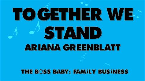 Together We Stand Lyrics Ariana Greenblatt From The Boss Baby