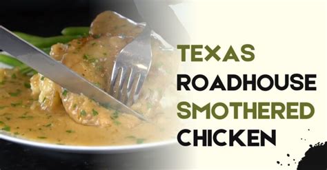Texas Roadhouse Smothered Chicken Archives Czimers