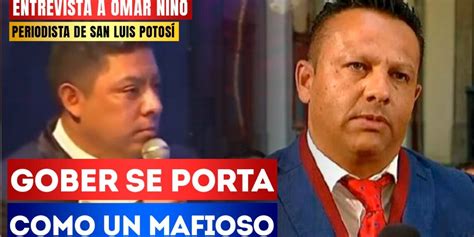 Entrevista Gober Se Porta Como Un Mafioso El Periodista Omar Ni O Se Al Que El Gobernador