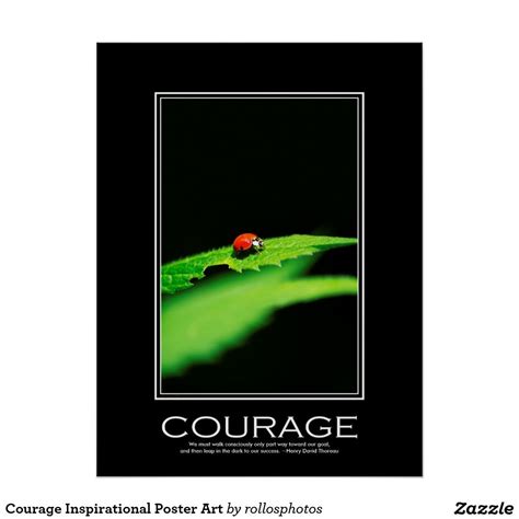 Courage Inspirational Poster Art Inspirational Posters