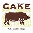 CAKE - Prolonging the Magic Lyrics and Tracklist | Genius