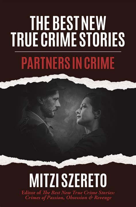 the best new true crime stories partners in crime by mitzi szereto goodreads