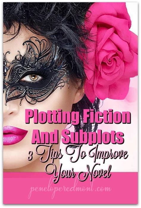 Try These Tips For Writing Better Fiction Plotting Fiction And