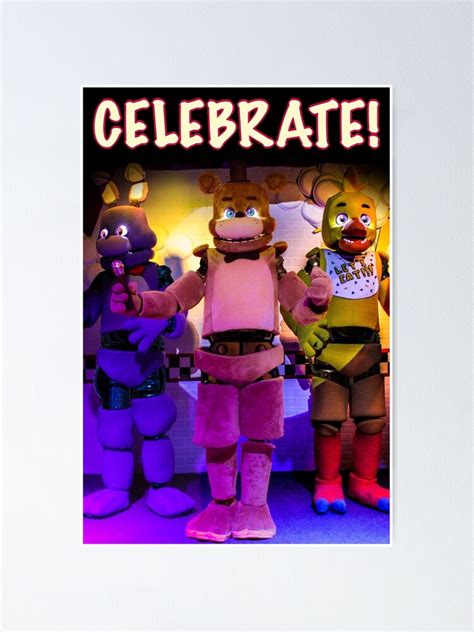 Fnaf Celebrate Poster Poster For Sale By Gamersketch Redbubble