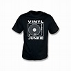 Vinyl Junkie T-shirt