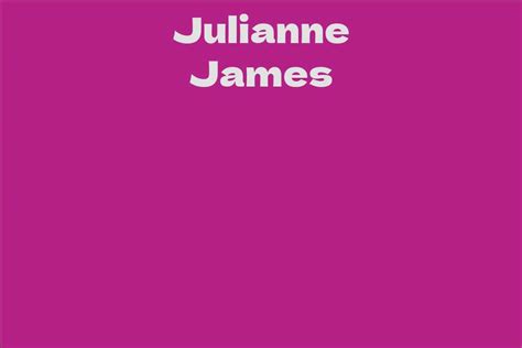 Julianne James Facts Bio Career Net Worth Aidwiki