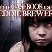 The Casebook of Eddie Brewer - Rotten Tomatoes