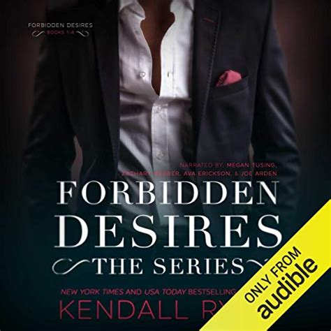 Forbidden Desires The Complete Series Hörbuch Download Kendall Ryan Megan Tusing Zachary