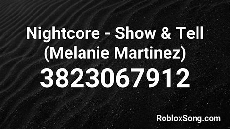 Nightcore Show And Tell Melanie Martinez Roblox Id Roblox Music Code Youtube