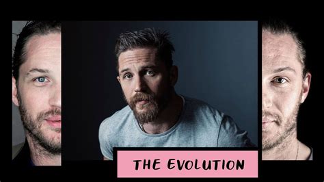The Evolution Of Tom Hardy Youtube