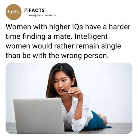 Facts Women With Higher Iqs Have A Harder Time Finding A Mate Intelligent Women Would Rather