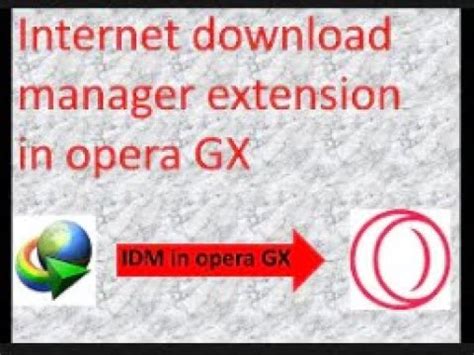 How To Add Idm In Opera Gx Browser Youtube
