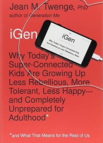 A Book Review By Marilyn Gates Igen Why Todays Super Connected Kids