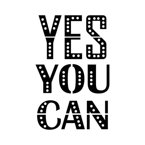 Yes You Can Motivational Quotes 7920579 Vector Art At Vecteezy
