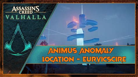 Animus Anomaly Location Eurvicscire Assassins Creed Valhalla