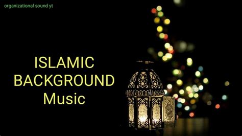 Islamic Music No Copyright Music Background Music Free Islamic Music